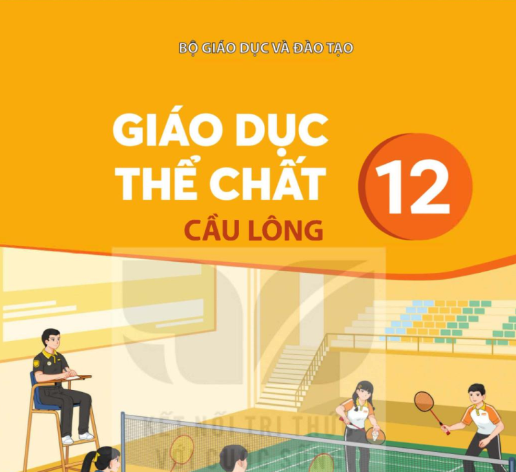 Sách giáo khoa Giáo dục thể chất 12 - Cầu lông